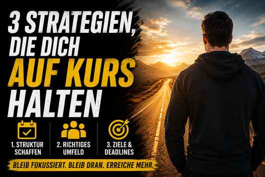 Verlierst du manchmal deinen Fokus und dein Momentum?