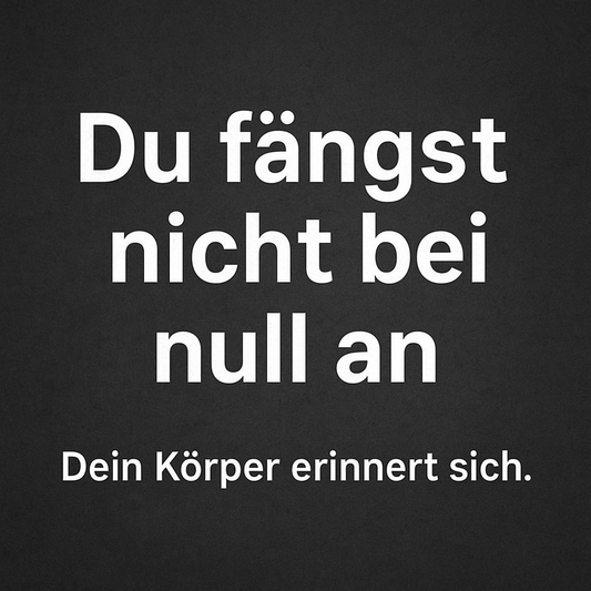 Dein unterschätzter Vorteil beim Comeback - Warum dein Körper schneller zurückkommt, als du denkst